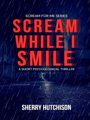 cover image of Scream While I Smile